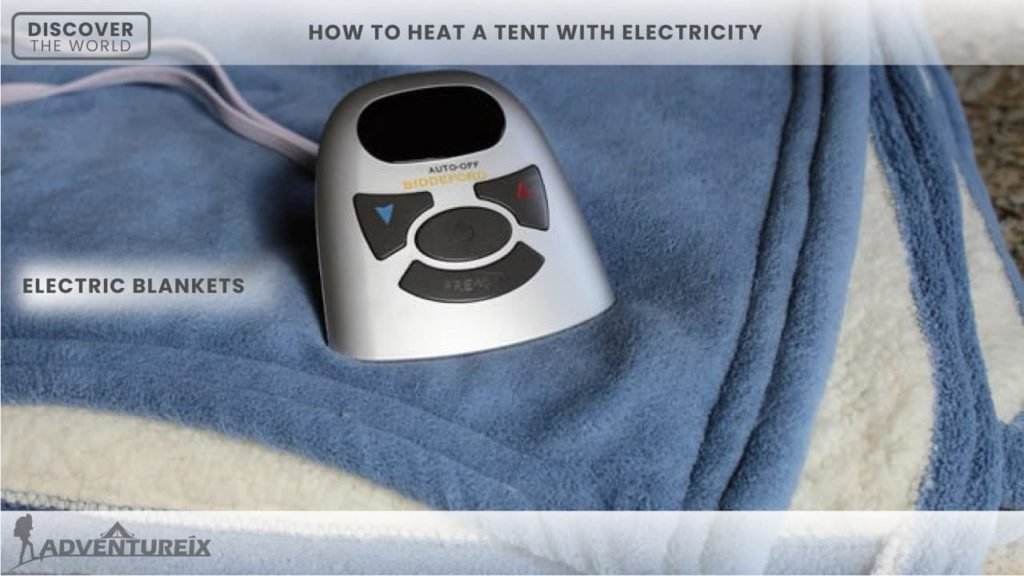 Heat a tent_ Electric blanket