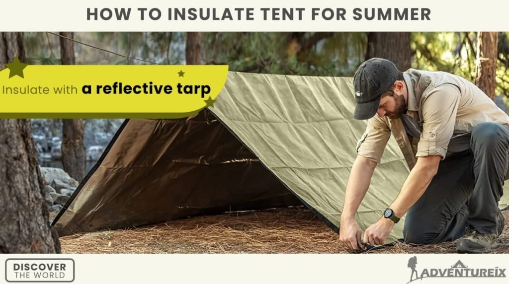 How To Insulate Tent For Summer _ Reflective Tarp