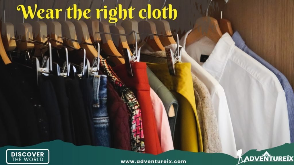 How To Be An Adventurer - Wear The Right Cloths