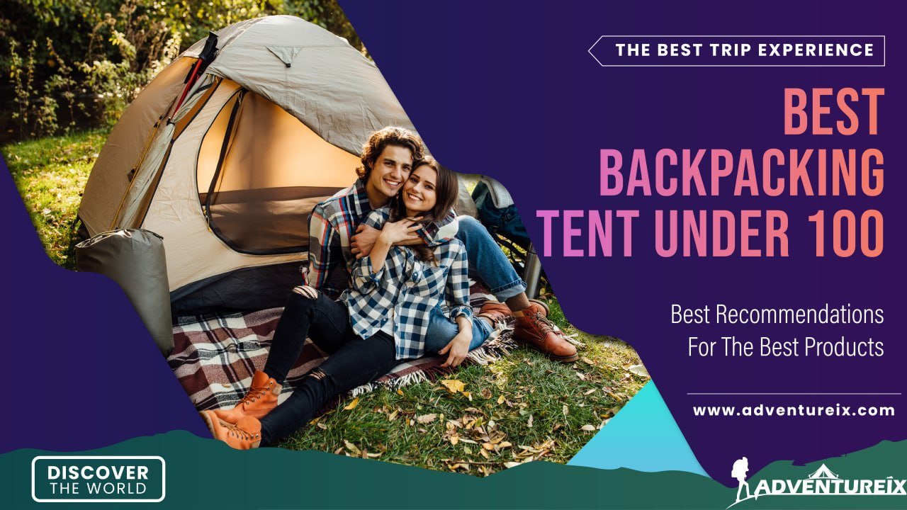 Best Backpacking Tent Under 100 _ Feature Image