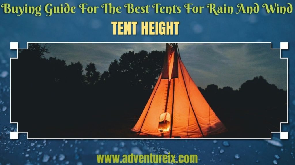 Best Tents For Rain And Wind _ Height